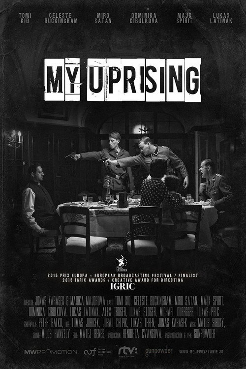 Movie poster for My Uprising (2014)