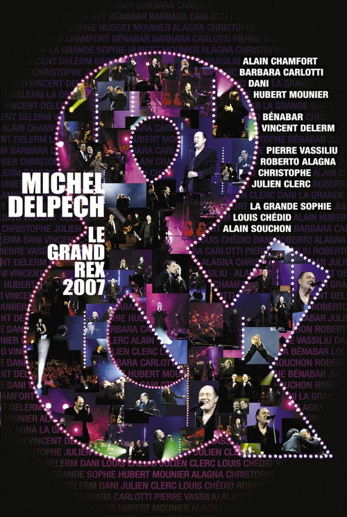 Movie poster for Michel Delpech &... live at the Grand Rex, Paris (2007)