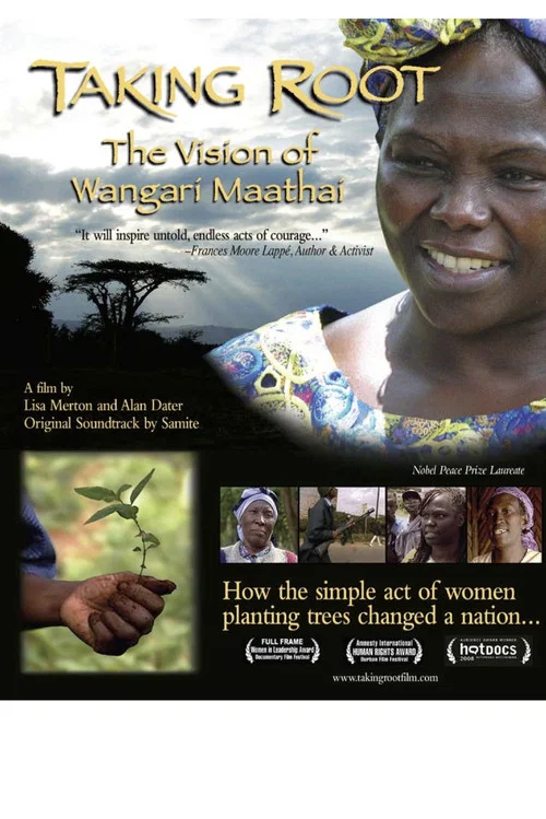 Movie poster for Taking Root: The Vision of Wangari Maathai (2008)