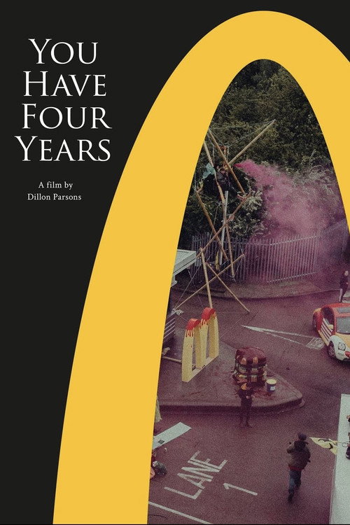 Movie poster for You Have Four Years (2021)