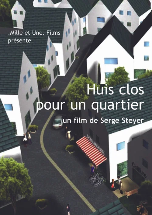 Movie poster for Huis clos pour un quartier