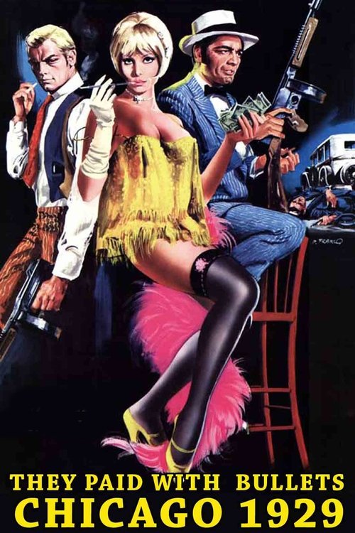 Movie poster for They Paid with Bullets: Chicago 1929 (1969)
