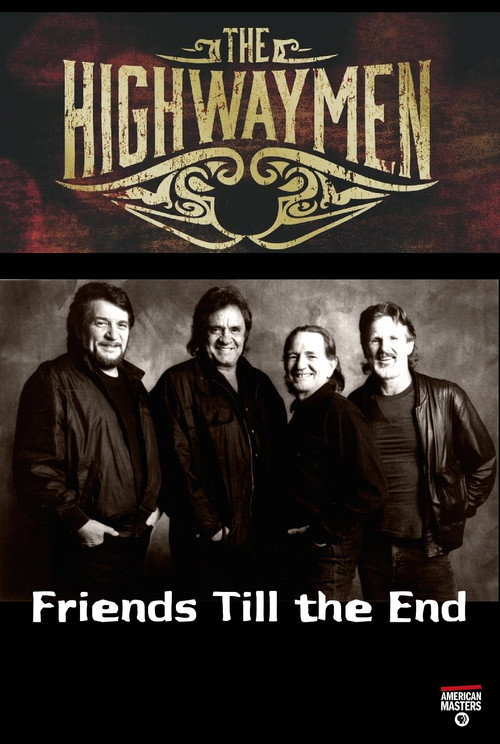 Movie poster for The Highwaymen: Friends Till the End (2016)