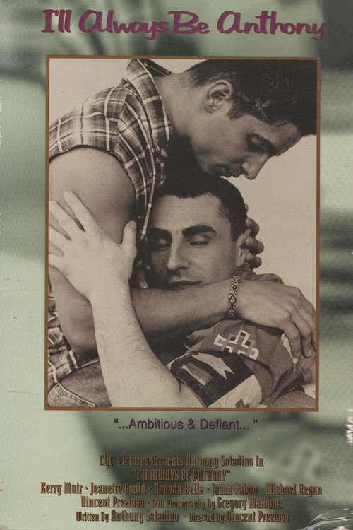 Movie poster for I'll Always Be Anthony (1996)