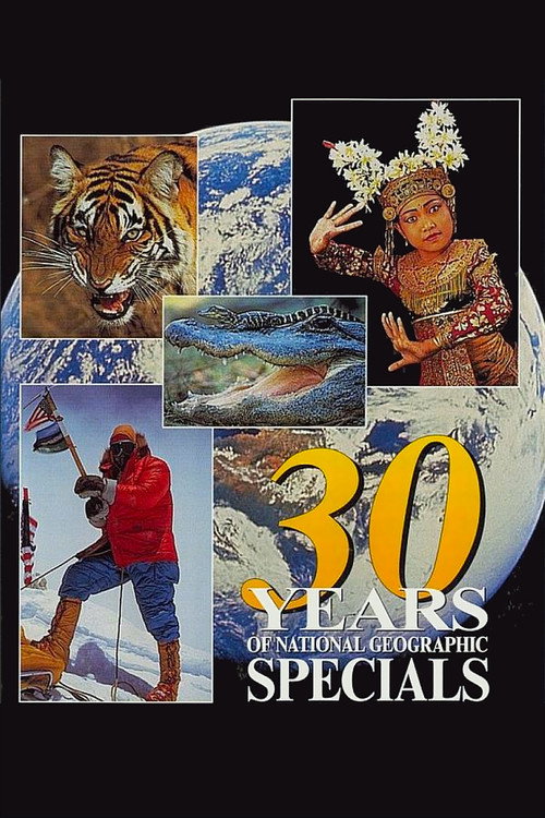 Movie poster for 30 Years of National Geographic Specials (1995)