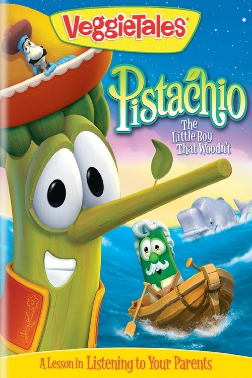Movie poster for VeggieTales: Pistachio - The Little Boy that Woodn't (2010)