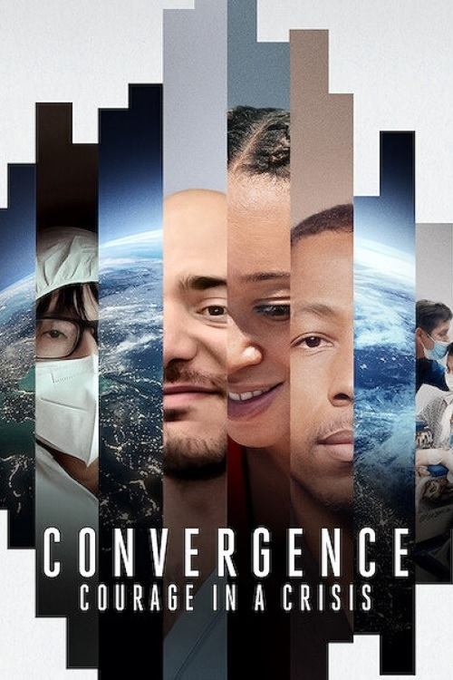 Movie poster for Convergence: Courage in a Crisis (2021)