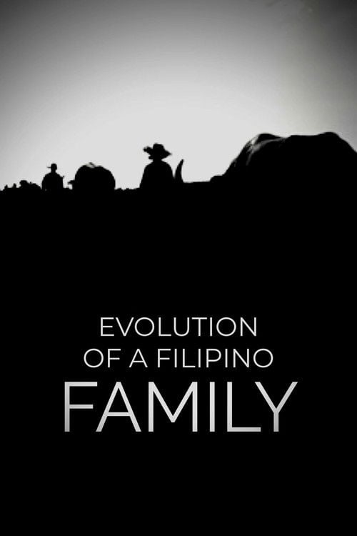 Movie poster for Evolution of a Filipino Family (2004)