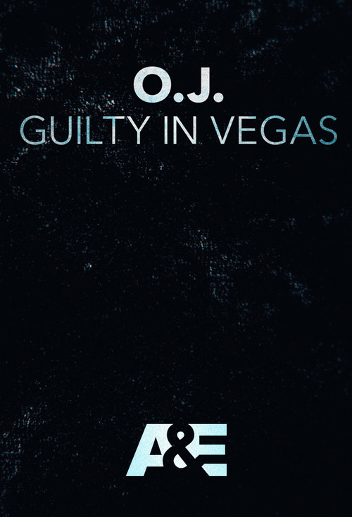 Movie poster for O.J.: Guilty in Vegas (2017)