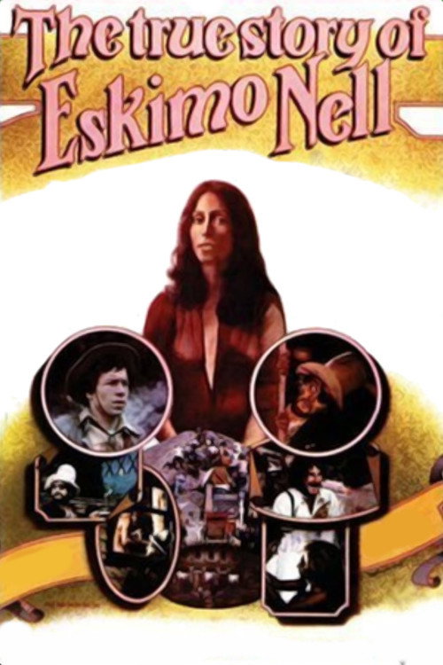 Movie poster for The True Story of Eskimo Nell (1975)