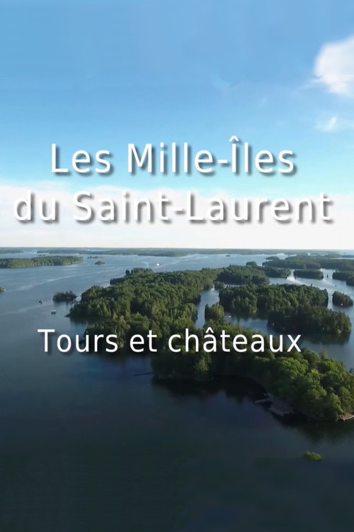 Series poster for Les Mille-Îles du Saint-Laurent (2016)