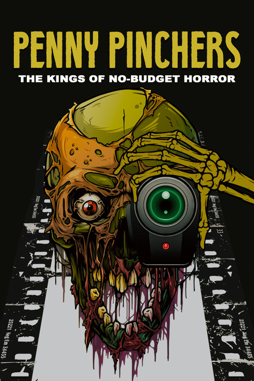 Movie poster for Penny Pinchers: The Kings of No-Budget Horror (2017)