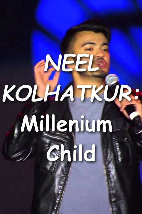 Movie poster for Neel Kolhatkur - Millennium Child (2017)
