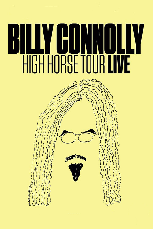 Movie poster for Billy Connolly: High Horse Tour Live (2016)