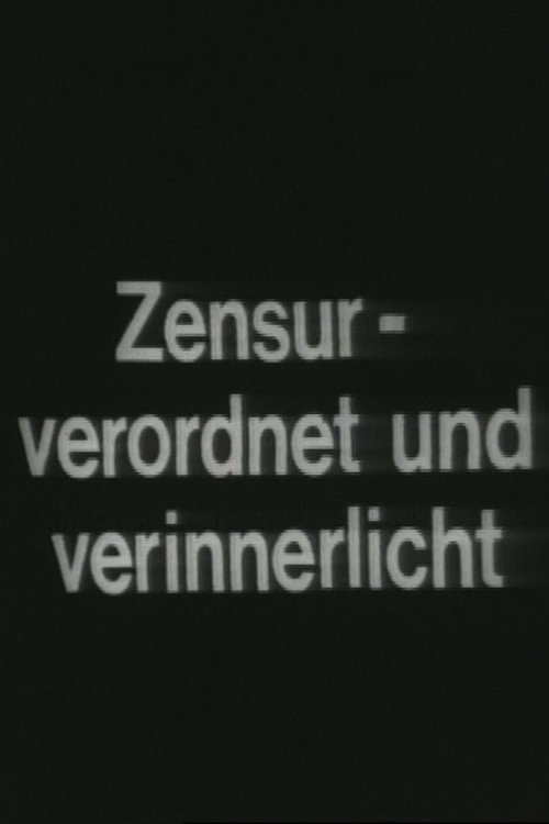 Movie poster for Zensur – Verordnet und Verinnerlicht (1970)