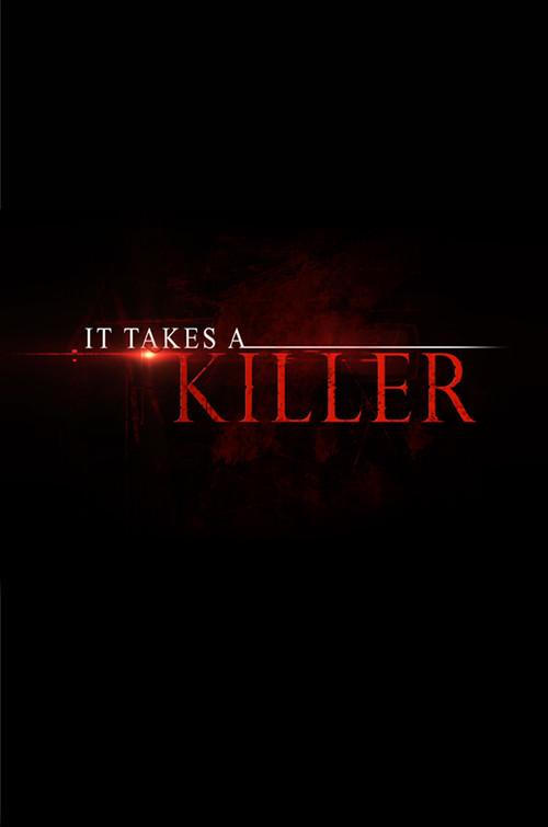 Series poster for It Takes a Killer (2016)