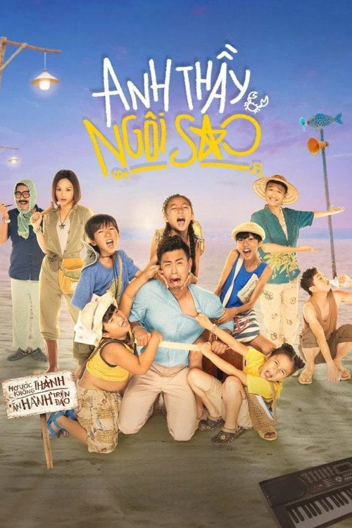 Movie poster for Anh Thầy Ngôi Sao (2019)