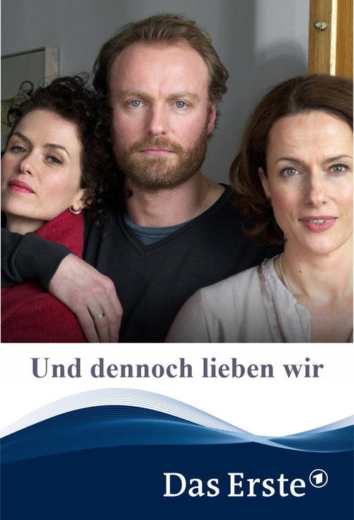Movie poster for Und dennoch lieben wir (2011)