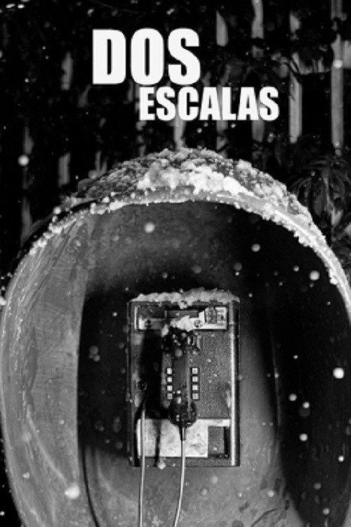 Movie poster for Dos escalas (2020)