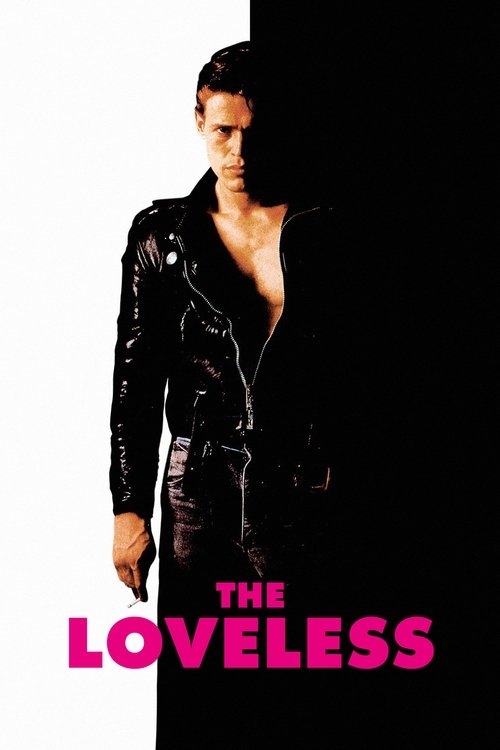 Movie poster for The Loveless (1984)