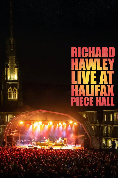 Movie poster for Richard Hawley: Live at Piece Hall Halifax (2021)