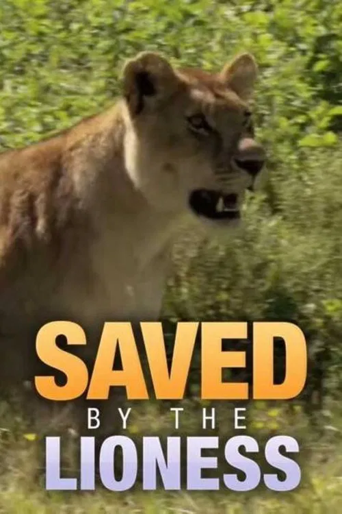 Movie poster for Saved by the Lioness (2009)