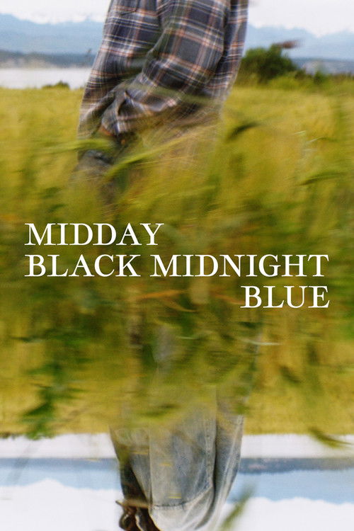 Movie poster for Midday Black Midnight Blue (2022)