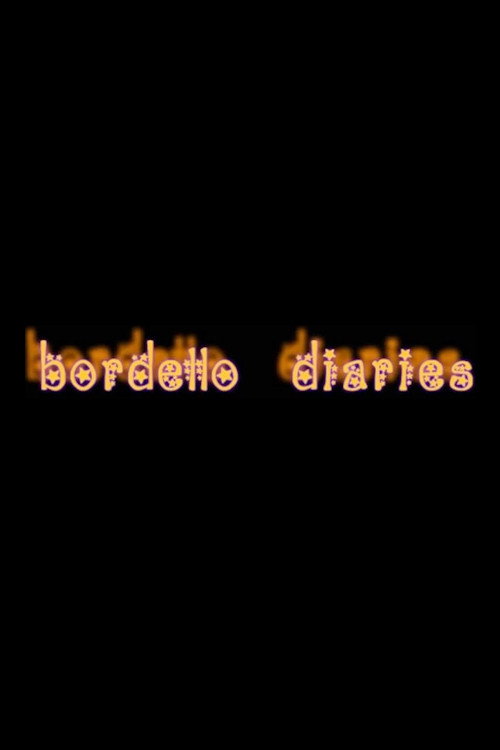 Movie poster for Bordello Diaries (2007)