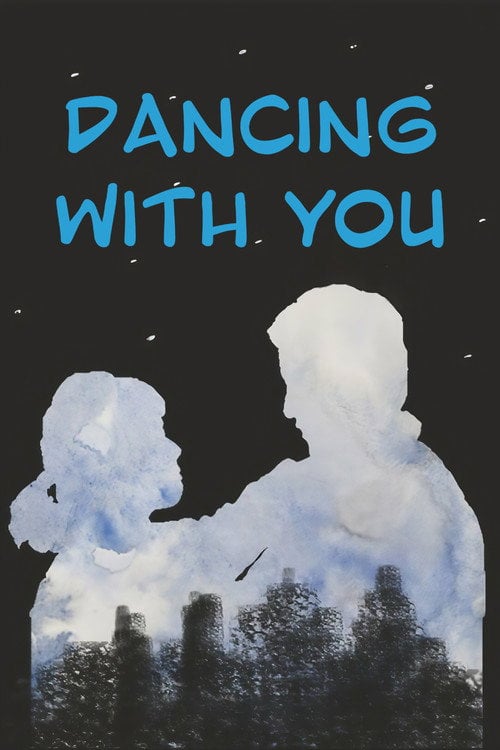 Movie poster for Dancing with You (2013)