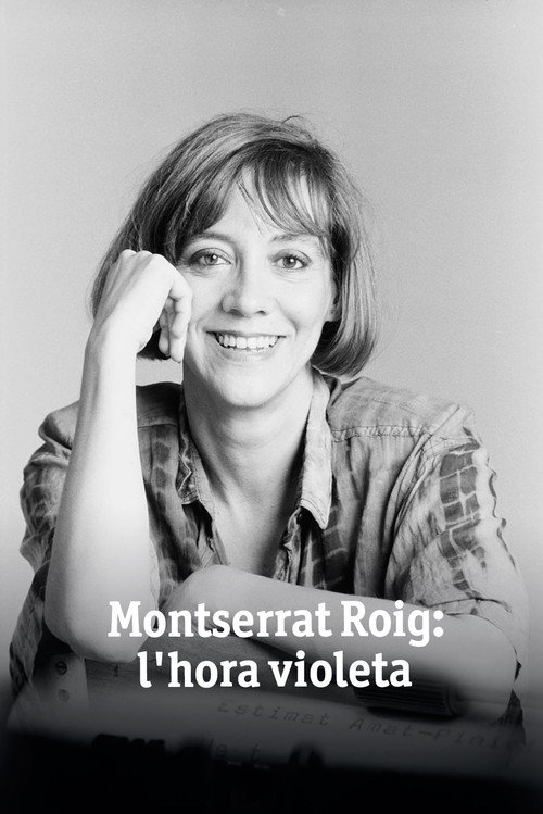 Movie poster for Montserrat Roig: l'hora violeta