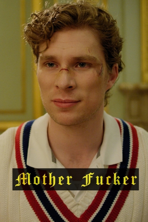 Movie poster for Mother Fucker (2018)