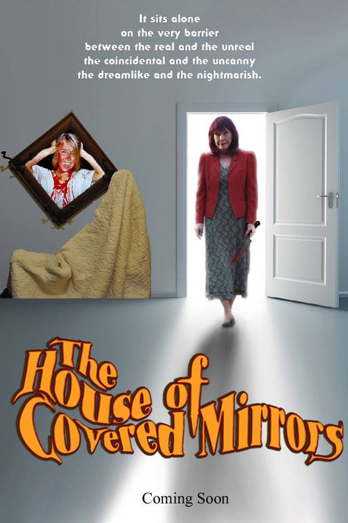 Movie poster for The House of Covered Mirrors