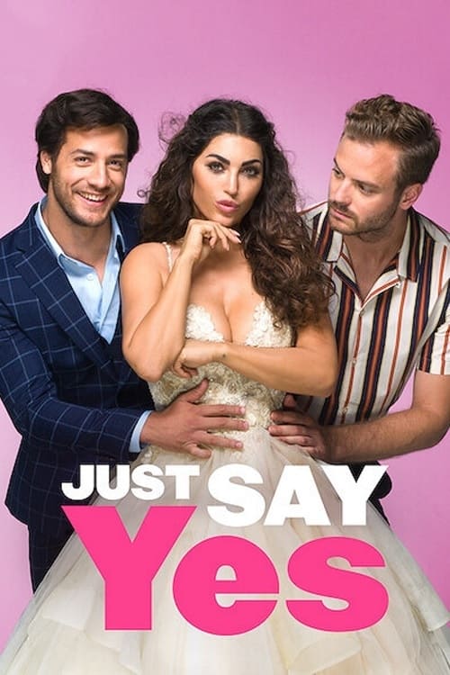 Movie poster for Just Say Yes (2021)