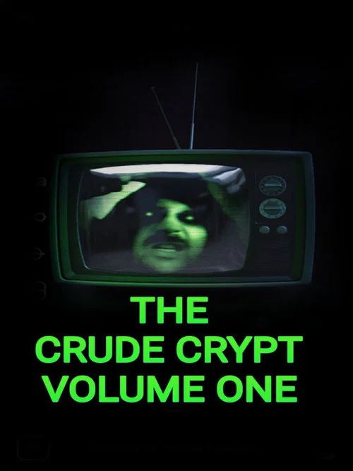 Movie poster for The Crude Crypt Volume One (2021)