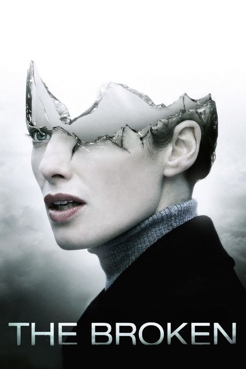 Movie poster for The Broken (2008)