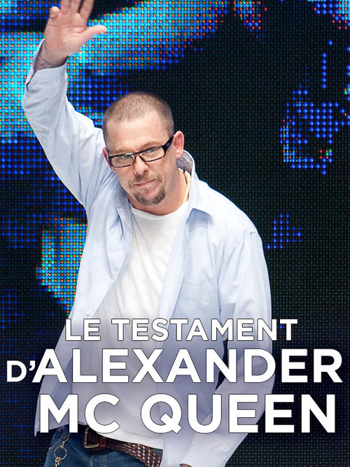 Movie poster for Le testament d'Alexander McQueen (2015)