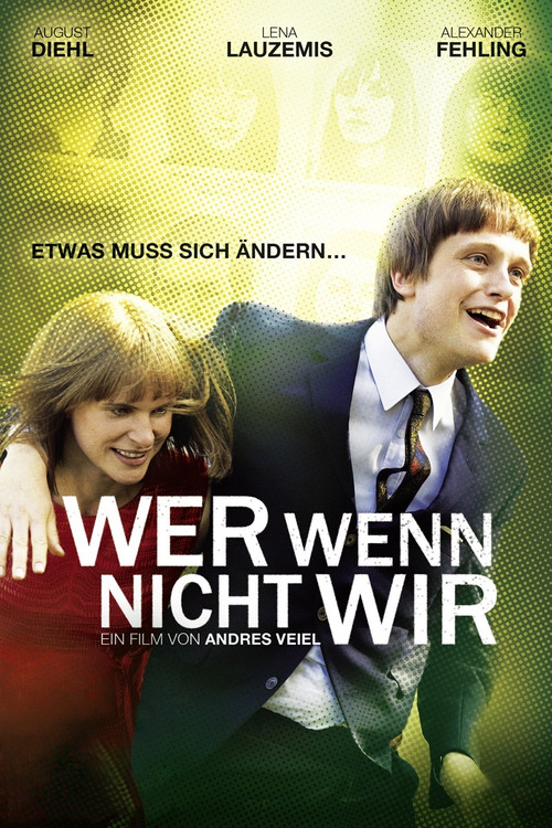 Movie poster for If Not Us, Who? (2011)
