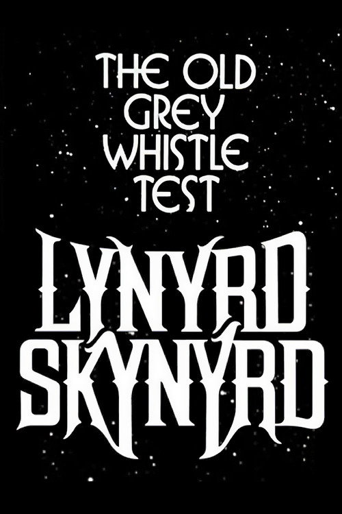 Movie poster for Lynyrd Skynyrd: The Old Grey Whistle Test (1975)