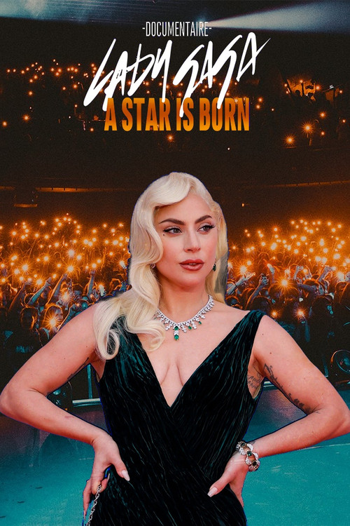 Movie poster for Lady Gaga, a Star Is Born (2022)
