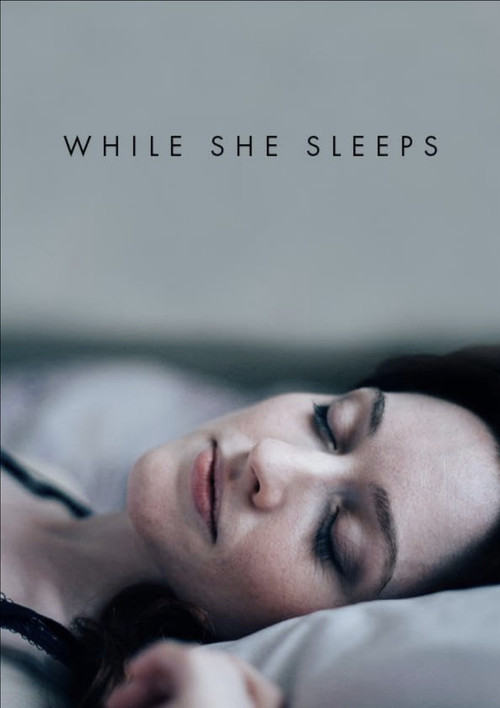 Movie poster for While She Sleeps