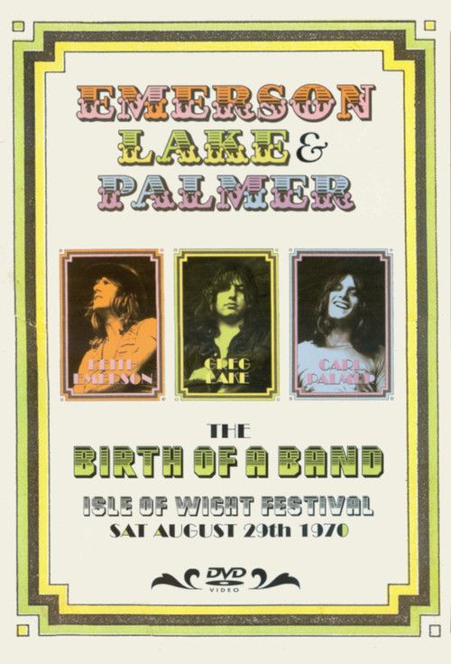 Movie poster for Emerson, Lake & Palmer: The Birth of a Band, Isle of Wight Festival 1970 (2006)