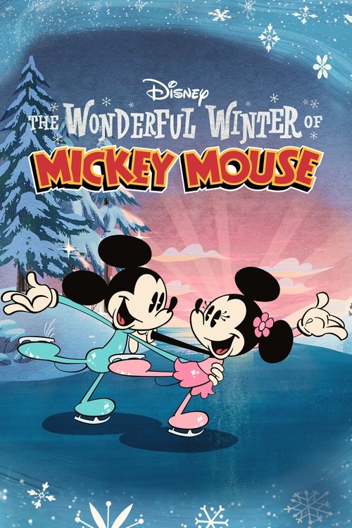 Movie poster for The Wonderful Winter of Mickey Mouse (2022)