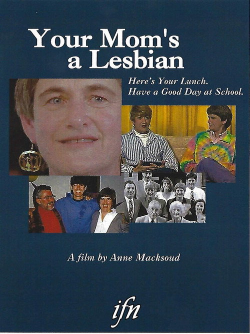 Movie poster for Your Mom’s A Lesbian. Here’s Your Lunch, Have A Good Day at School. (1996)