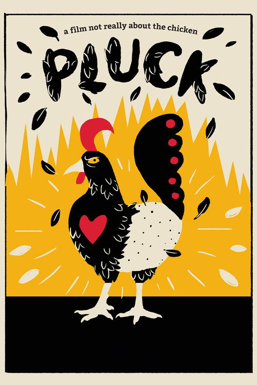 Movie poster for Pluck: A Film Not Just About the Chicken (2018)