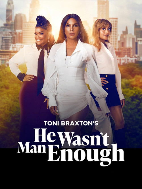 Movie poster for He Wasn't Man Enough (2025)