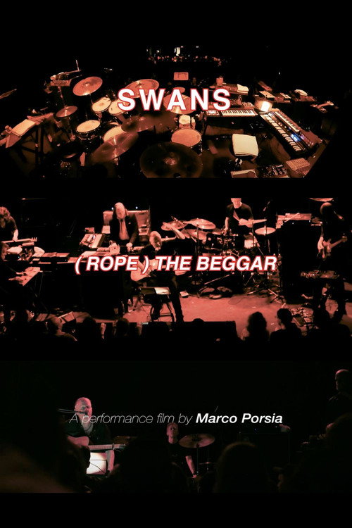 Movie poster for Swans: (Rope) The Beggar (Live 2024) (2025)