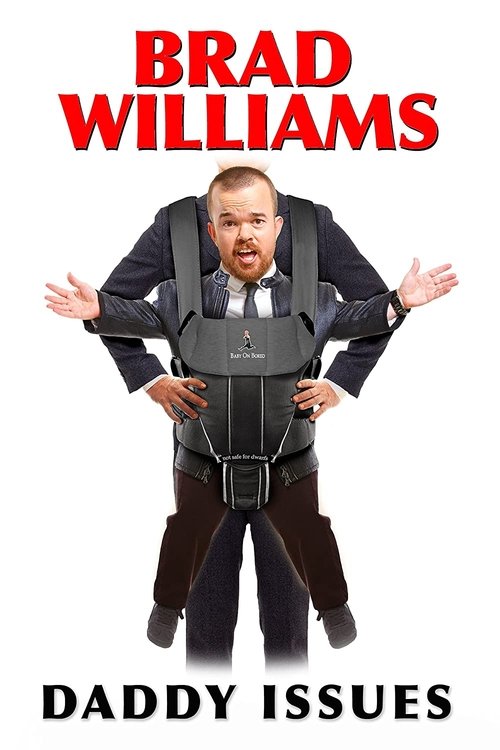 Movie poster for Brad Williams: Daddy Issues (2016)