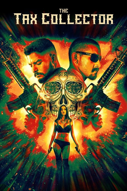 Movie poster for The Tax Collector (2020)