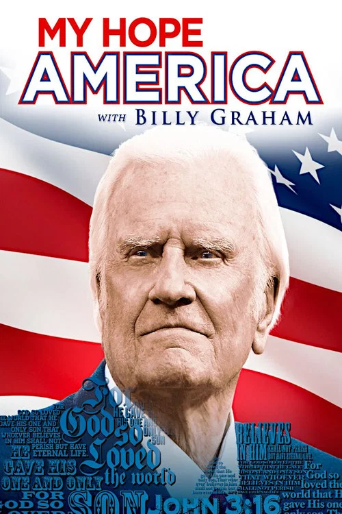 Movie poster for My Hope America with Billy Graham (2013)