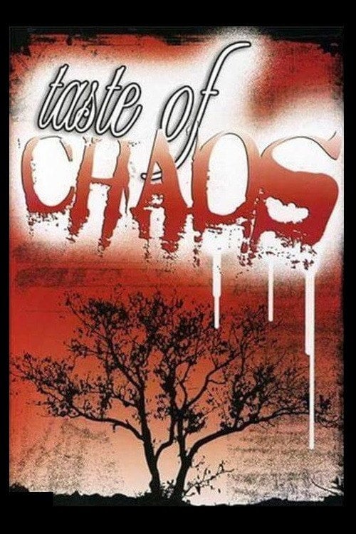 Movie poster for Taste of Chaos (2005)